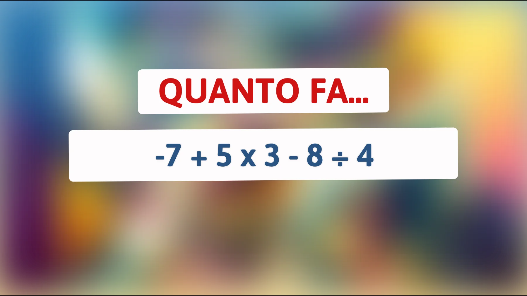 Risolvi questo rompicapo matematico che solo le vere menti geniali possono risolvere! Sei abbastanza brillante da trovare la risposta?"